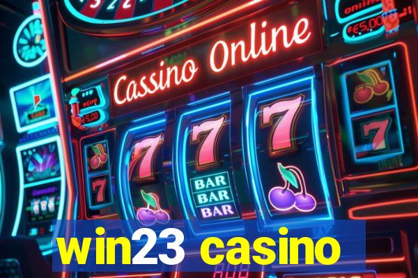 win23 casino